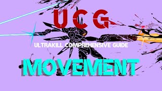 Ultrakill Comprehensive Guide: Movement