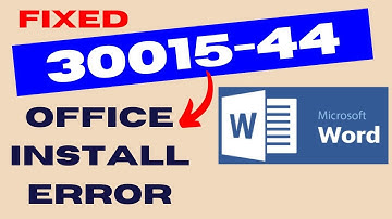 Microsoft Office Error 30015 44 on Windows 11 / 10 Fixed