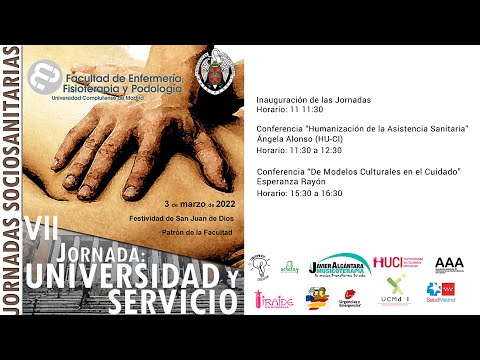  VII Jornada Sociosanitarias: Universidad y Servicio. Facultad de Enfermería, Fisioterapia y Podología