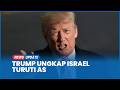 Trump Tegaskan Israel Tak Punya Pilihan Lain Selain Turuti AS