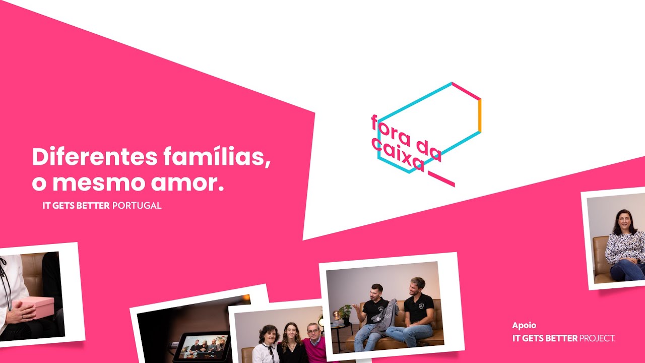 Fora da Caixa - Diferentes Famílias, o Mesmo Amor