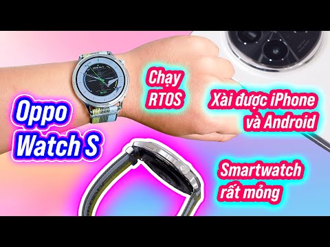 Cái smartwatch này mỏng quá, có thể add thẻ thang máy NFC: Oppo Watch S