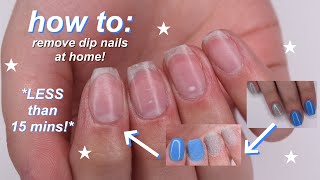 DIY how to remove dip powder nails at home in LESS than 15 minutes!