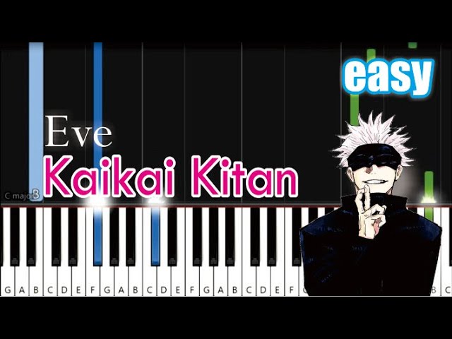Jujutsu Kaisen OP - Kaikai Kitan 廻廻奇譚 - Eve (EASY Piano Tutorial) class=