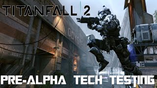 Titanfall 2 Pre-Alpha Tech Test Gameplay (Xbox One)