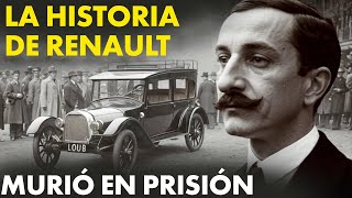 La Historia De Renault Y Su Fundador Louis Renault - Del Ascenso Al Arresto Por Presunta Traición