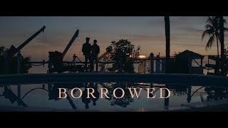 Borrowed  Official Trailer