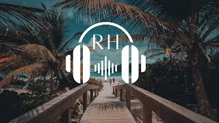 SUMMER VIBES - CHILLOUT MUSIC - DEEP HOUSE MUSIC PLAYLIST