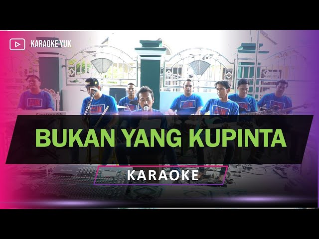 BUKAN YANG KUPINTA  KARAOKE NADA COWOK class=