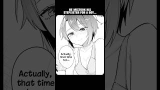 He Mistook His Stepsister For A Boy...
