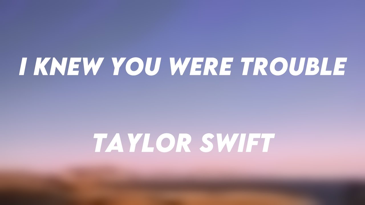 Taylor Swift - I Knew You Were Trouble (TRADUÇÃO~LEGENDADO