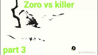 Zoro vs killer