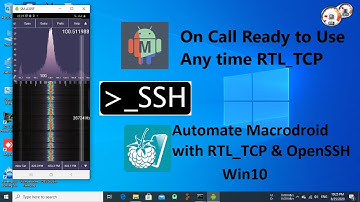 Automate MacroDroid with RTL_TCP through OpenSSH under Windows 10