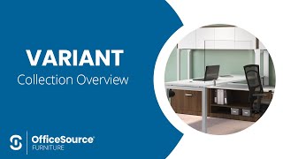 OfficeSource Variant Collection Overview