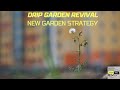 Drip Garden Revival - New Drip Garden Strategy (From 30 million to 500 million plants)