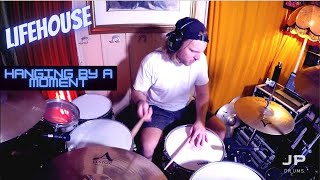 Lifehouse - Hanging By A Moment [DRUM COVER]