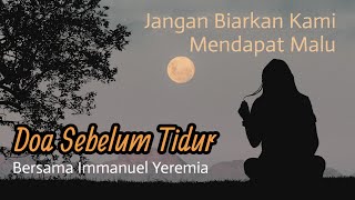 Doa Sebelum Tidur - Janganlah Biarkan Kami Mendapat Malu - Saat Teduh Malam