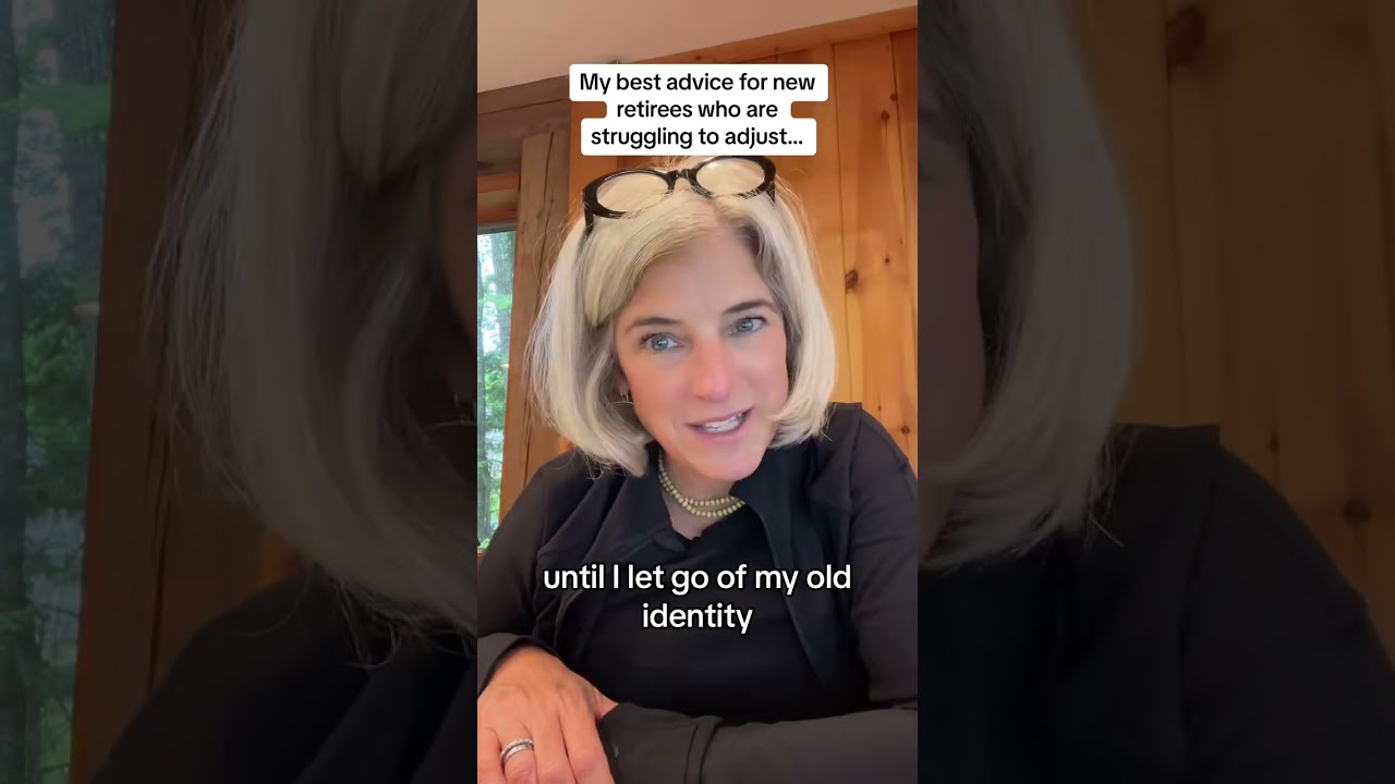My best advice for new retirees who are struggling to adjust to retirement