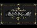 THE ISLAND OF FLOH - A DND Story by The Fantasy Edge
