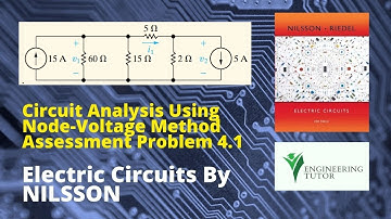 Assessment Problem 4.1 Nodal Analysis | Node Voltage Method |Electric Circuits by Nilsson 10th Editn