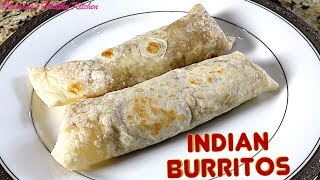 How to make INDIAN BURRITOS?