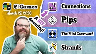 NYT Connections, Pips, Mini Crossword, and Strands | March 27, 2026 screenshot 3
