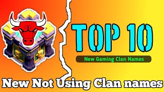 New Top 10 Clan names //Clash Of Clans New Clan names//Best Clan names 2021/#cocclannames/#ClanNames