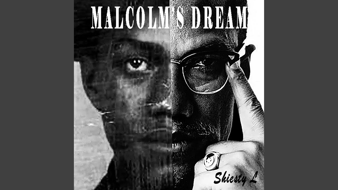 Malcolm's Dream