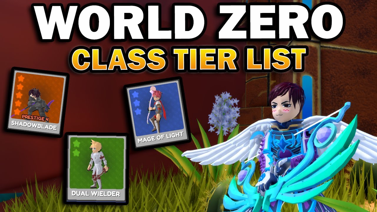 World Zero All Classes Tier List on Roblox *Updated* YouTube