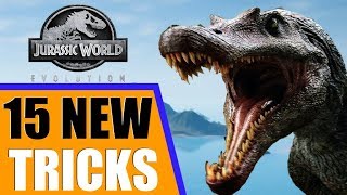 Jurassic World Evolution - 15 More Advanced Tips | A Guide to Making Things Easier!