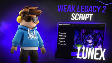 *NIEUW* Weak Legacy 2 Script (PASTEBIN 2025) (AUTO FARM, AUTO LEVEL, AUTO ATTACK, TELEPORT