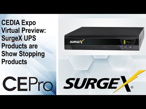 CEDIA Expo Virtual Preview: SurgeX UPS Products are Show Stopping Products