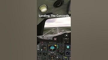 Landing the Concorde with ease.