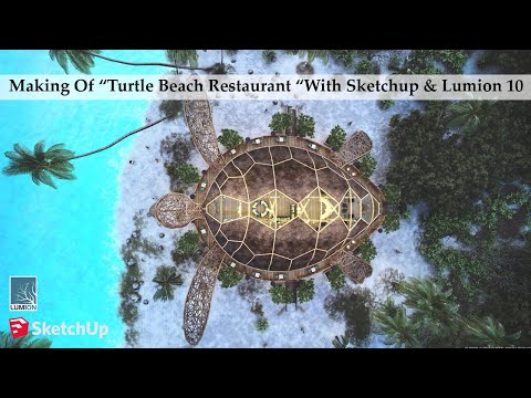 Making Of "Turtle Restaurant" With Sketchup & Lumion 10