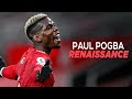 Paul Pogba - Renaissance