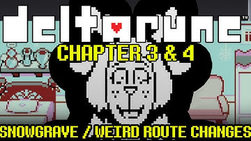 WEIRD / SNOWGRAVE ROUTE CHANGES / DIFFERENCES | DELTARUNE CHAPTER 3 & 4