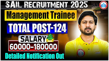 SAIL MT Recruitment 2025 | Sail Notification 2025 Out | SAIL Vacancy, Syllabus, Exam Pattern