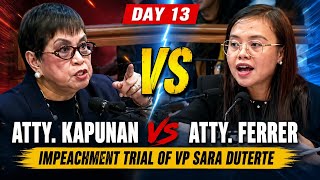 Impeachment Trial of VP. Sara Duterte | Day 13 | Atty. Kapunan VS Atty. Ferrer Nagkainitan na!