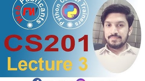 CS201 Lecture 3 | Basic of C program | Variables |  Data Types | Urdu / Hindi