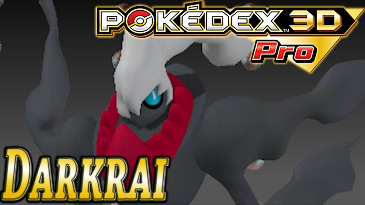 Pokemon 491 Darkrai Pokedex 3d Pro Youtube