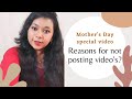 Mothers day special  reasons for not postings frequently  arunastrendyworld