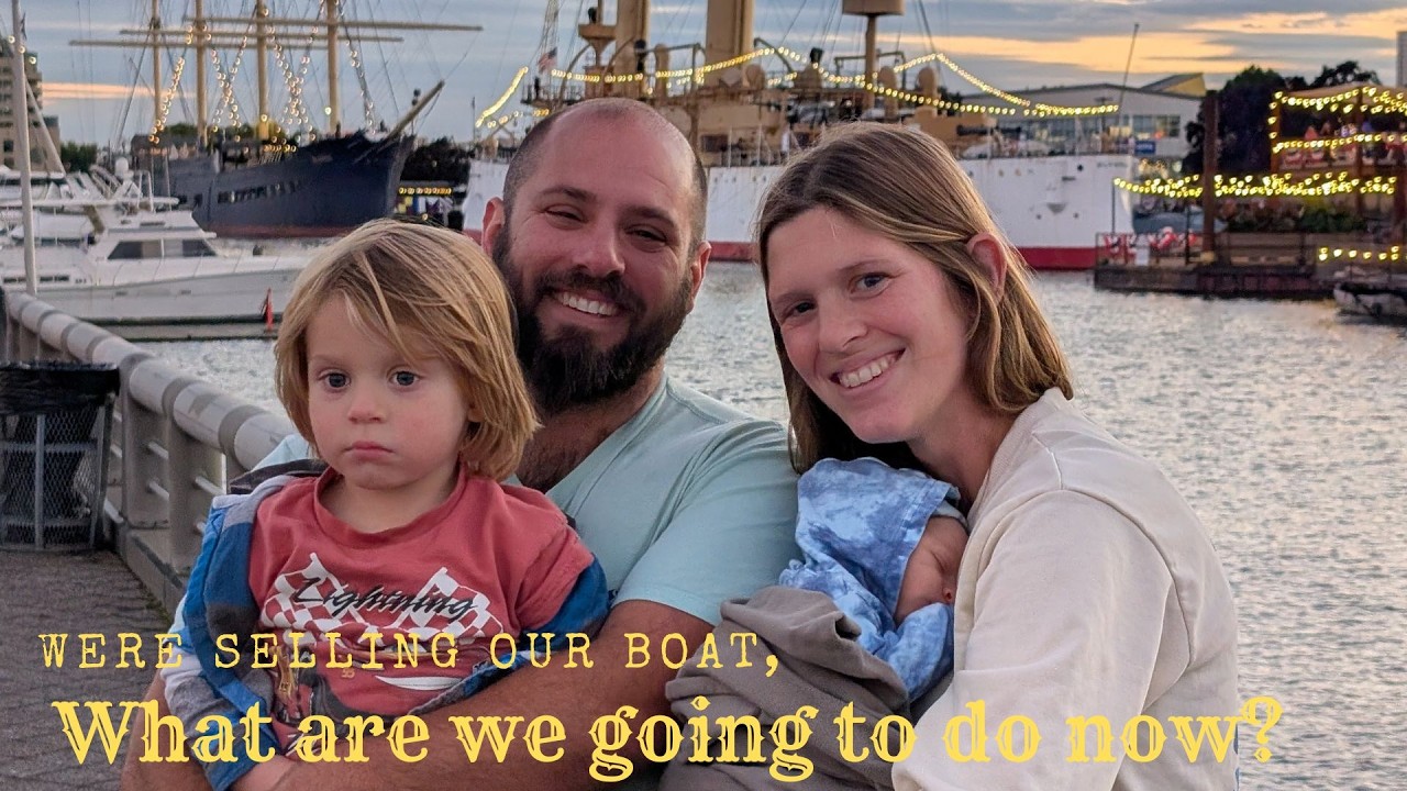 ⁣Ep. 24 WERE SELLING OUR BOAT, What are we going to do now?