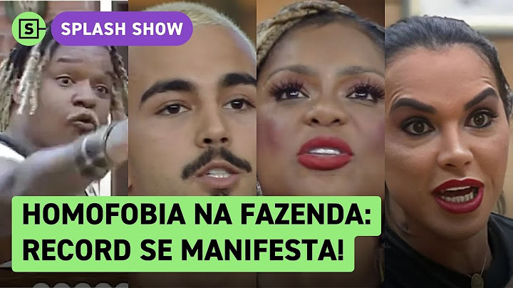 A Fazenda 15: participants are homophobic and the public demands their expulsion! Record speaks o...