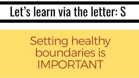 Letter S: How it impacts your relationships?