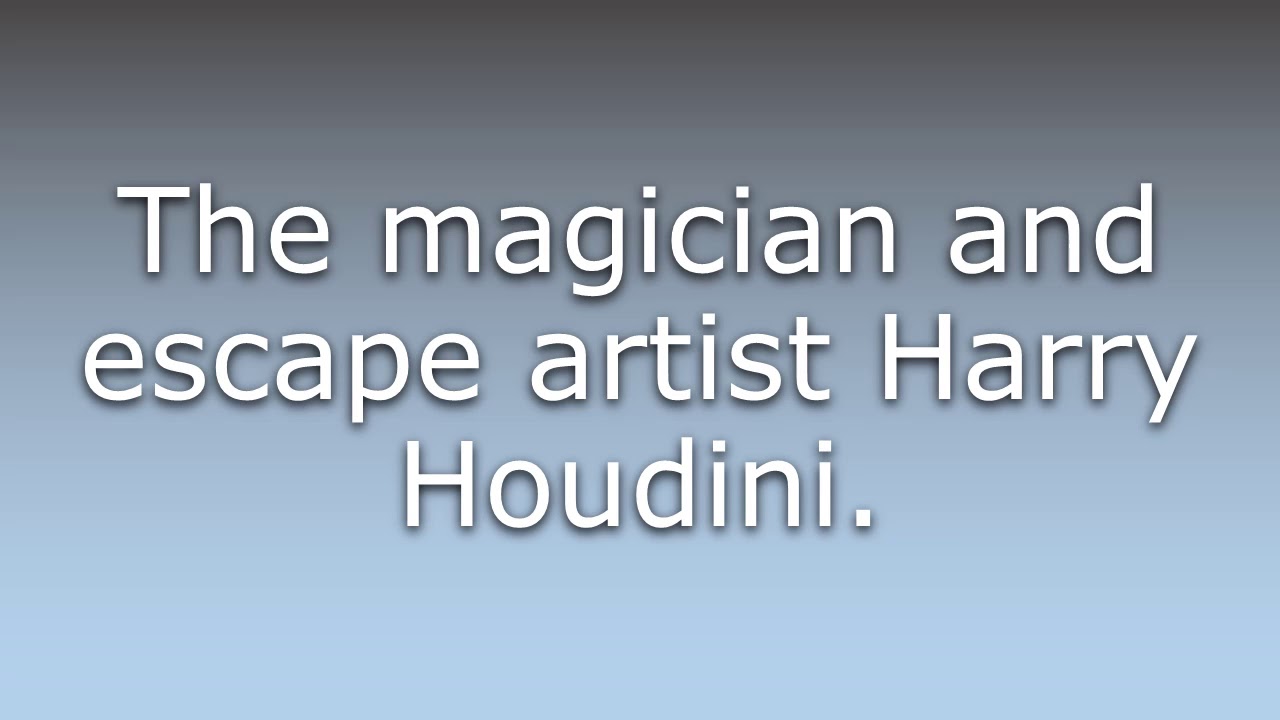 houdini meaning houdini meaning
