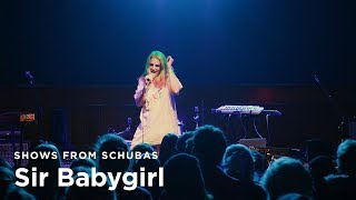 Sir Babygirl - Haunted House | Shows From Schubas