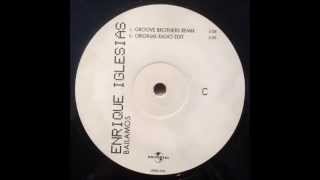 Enrique Iglesias - Bailamos (Groove Brothers Remix)