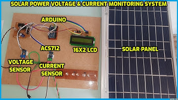 Solar Power Voltage & Current Monitoring System Using Arduino & LCD