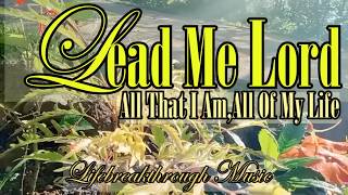 LEAD ME LORD TO YOUR RIGHTEOUSNESS - Country Gospel Inspirational Songs