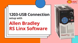 [XtructureD Solutions] How to setup Allen Bradley RS Linx Software by 1203-USB Connection?